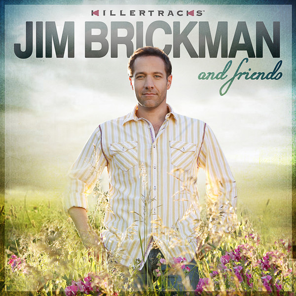 Jim Brickman and Friends